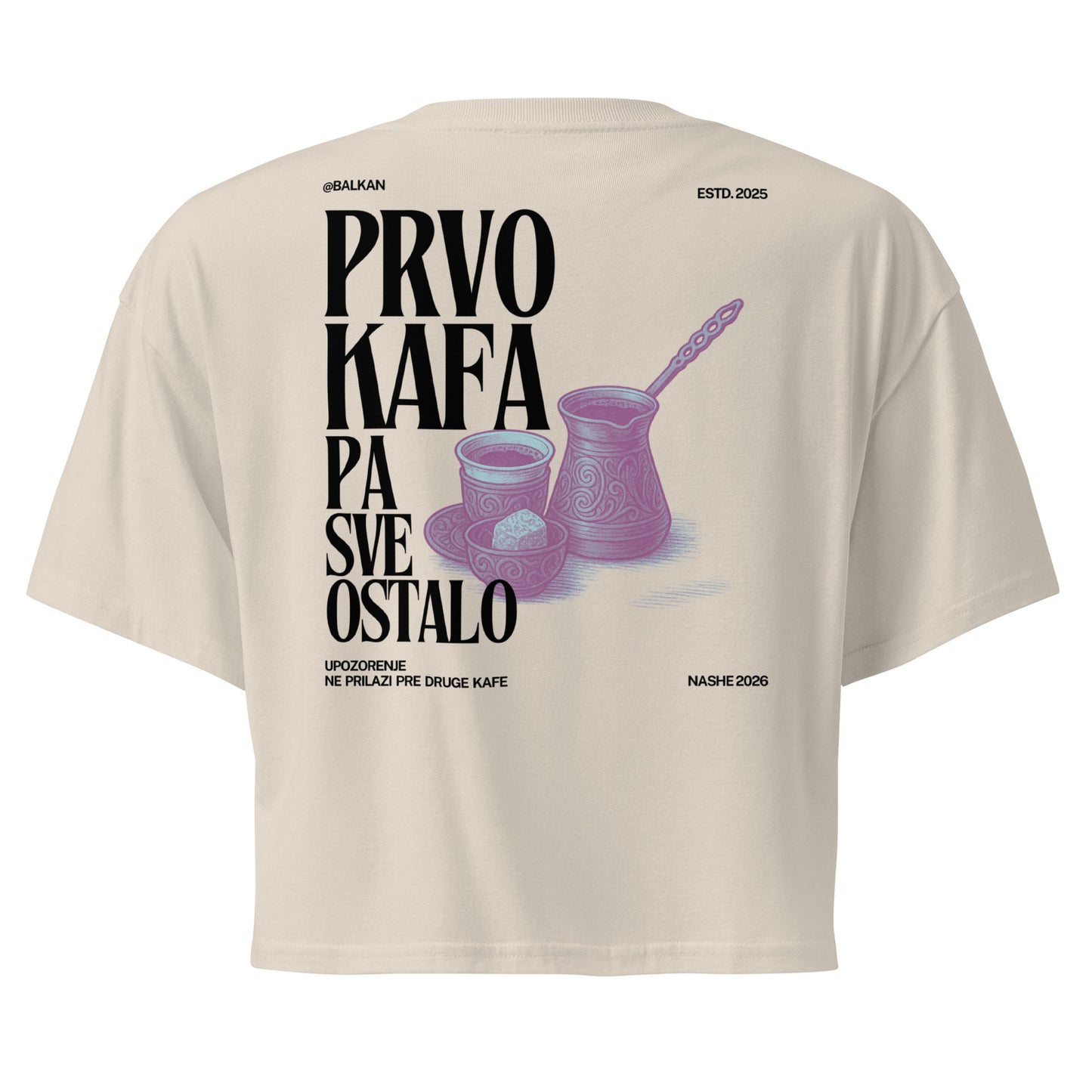 Women’s crop top T-Shirt - prvo kafa pa sve ostalo - NASHE