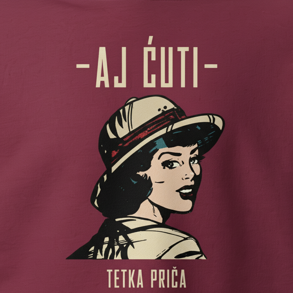 Hoodie Women - Aj ćuti, tetka priča - NASHE