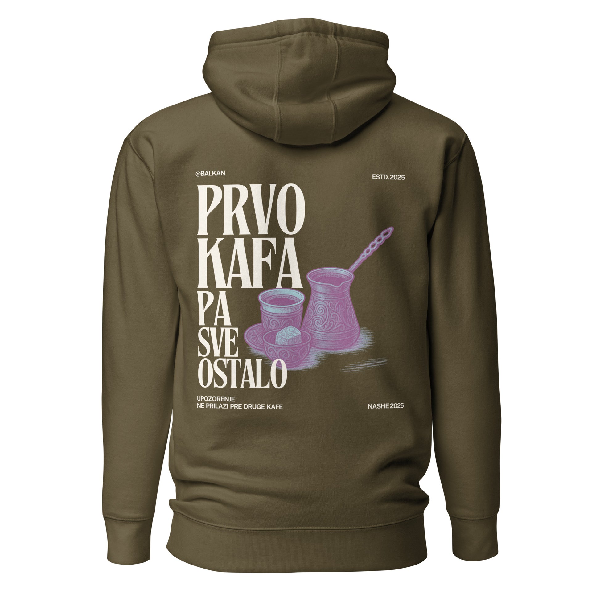 Unisex Hoodie - prvo kafa pa sve ostalo in green, back view, NASHE Balkan hoodie