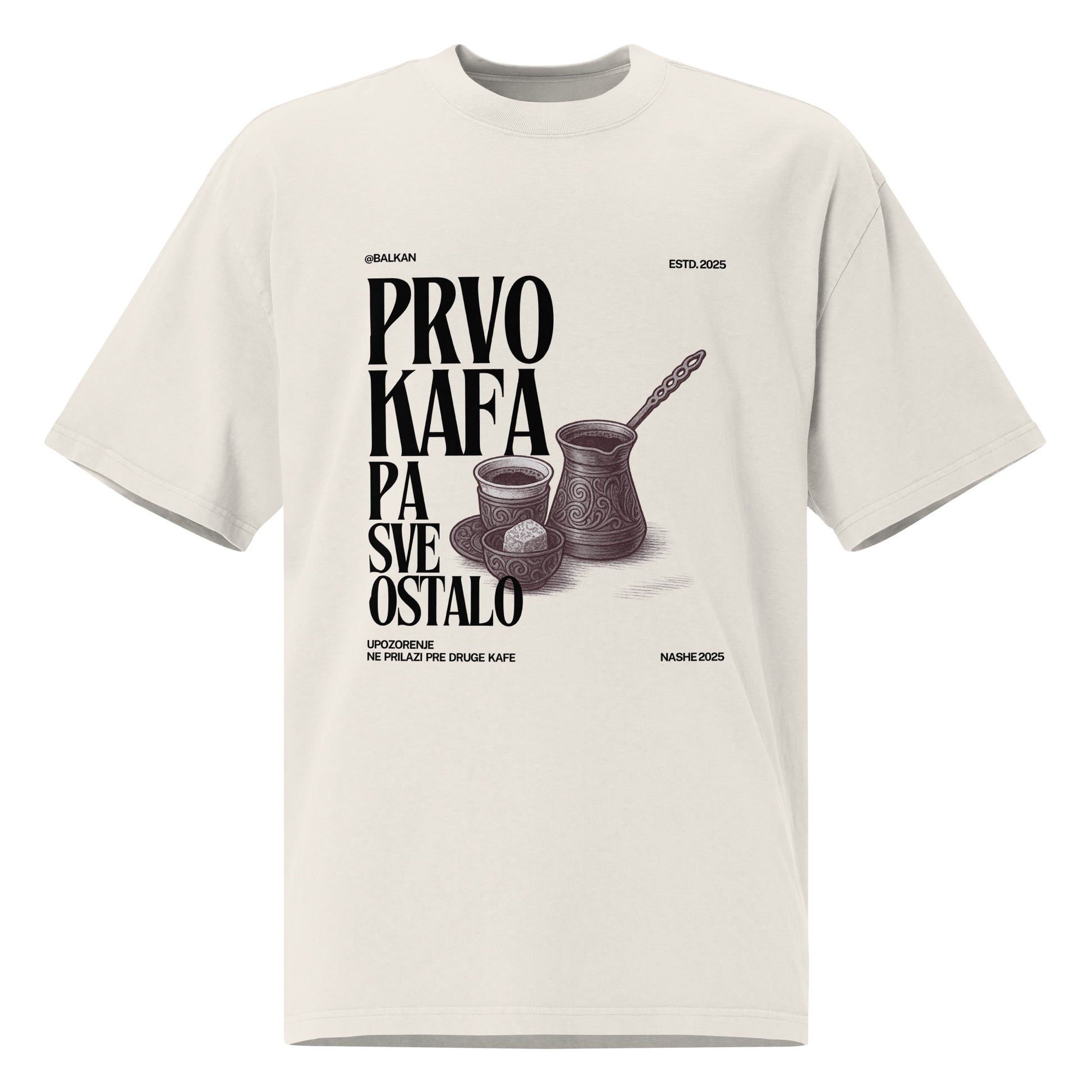 Unisex oversized faded t-shirt - prvo kafa pa sve ostalo - NASHE