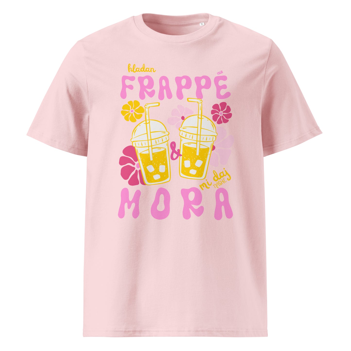 Organic Cotton T-Shirt women - Hladan Frappé i mora mi daj. in pink, front view, NASHE Balkan T-shirt
