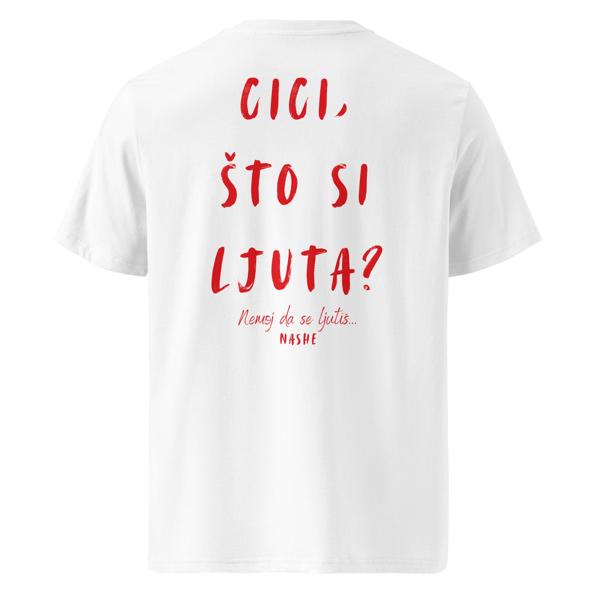 Organic cotton T-shirt women - Cici, što si ljuta? in white, back view, NASHE Balkan T-shirt