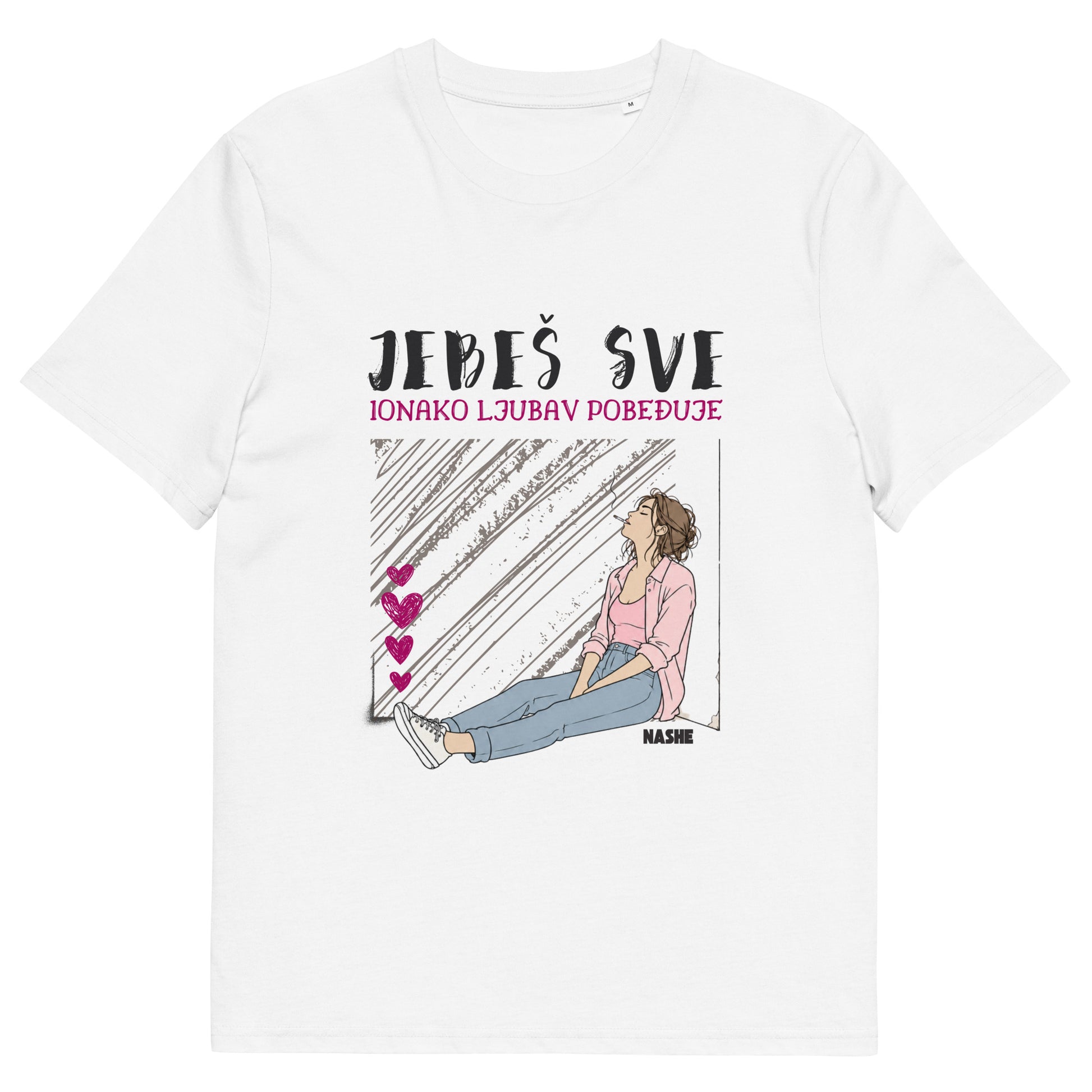 Organic T-Shirt women - Jebeš sve, ionako ljubav pobeđuje. in white, front view, NASHE Balkan T-shirt
