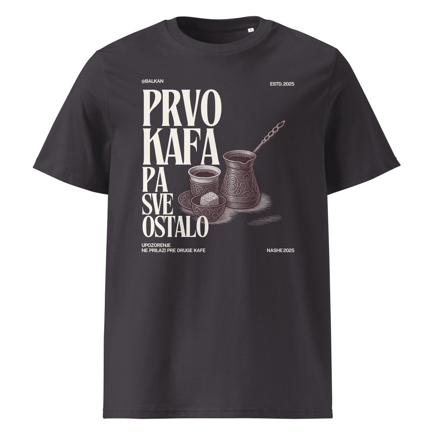 T-Shirt Men - Prvo kafa pa sve ostalo - NASHE