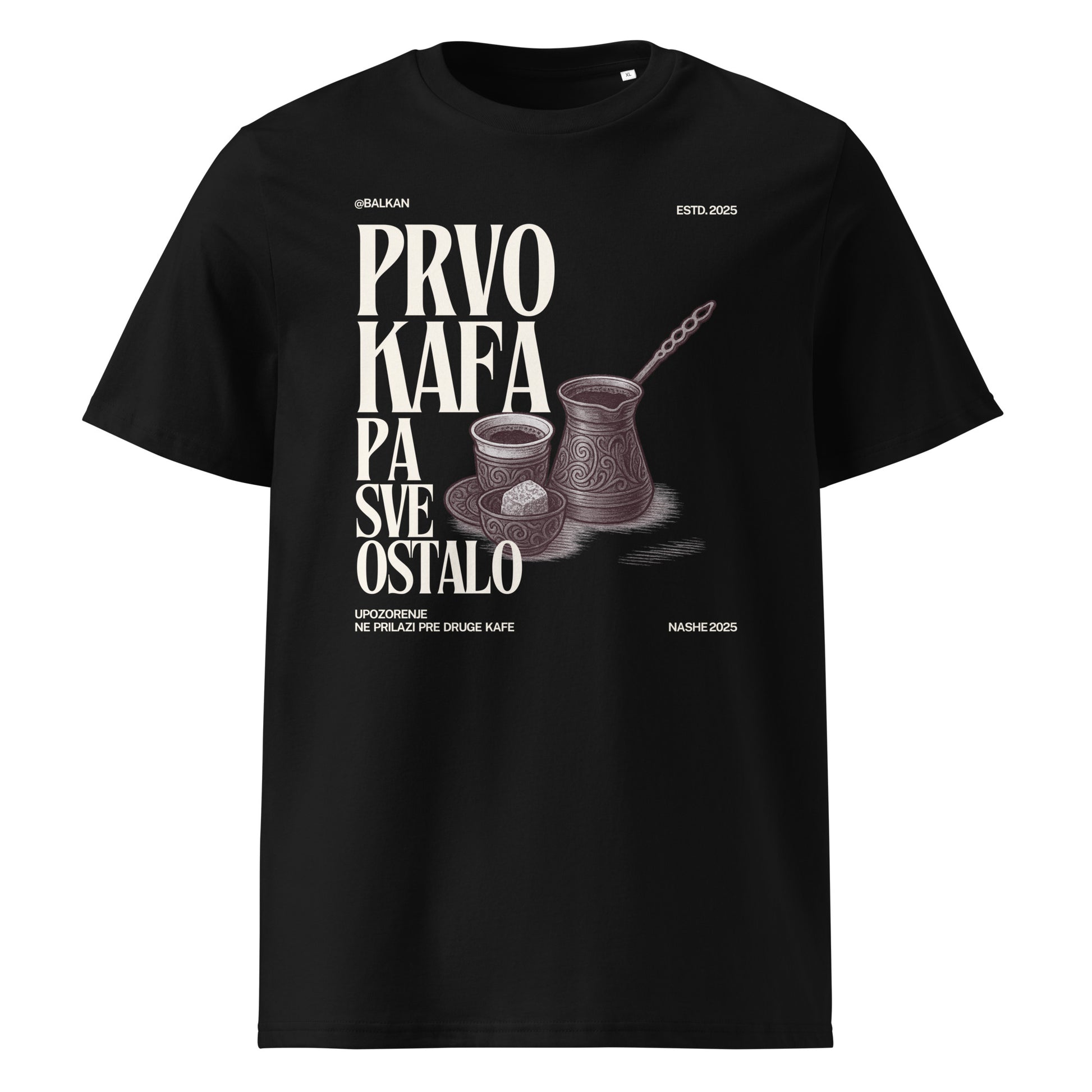 T-Shirt Men - Prvo kafa pa sve ostalo - NASHE