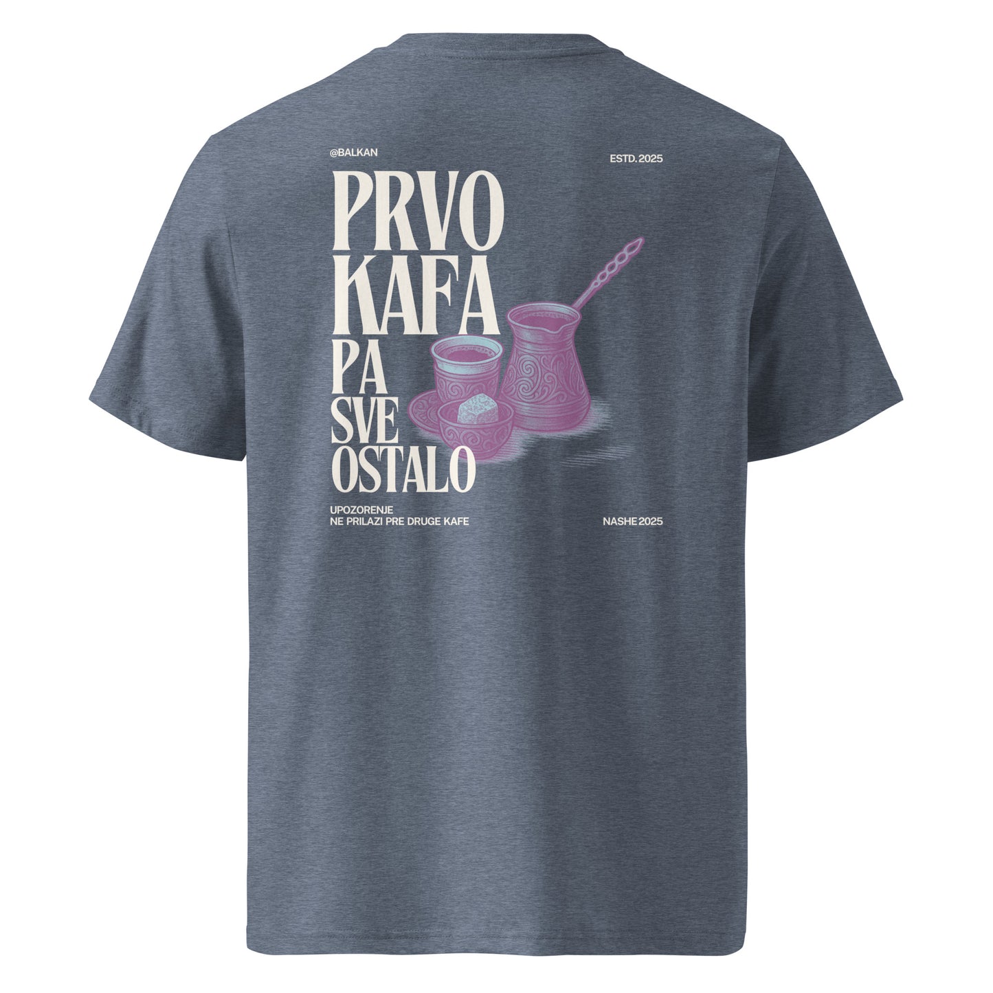 T-shirt women - prvo kafa pa sve ostalo (Back Print) - NASHE