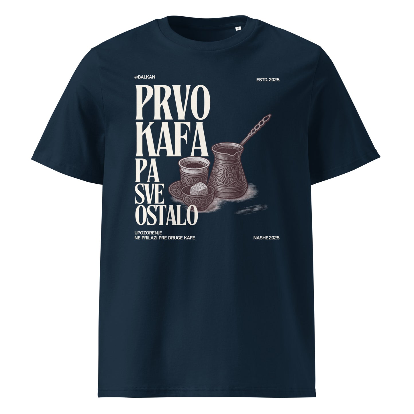 T-Shirt Men - Prvo kafa pa sve ostalo - NASHE