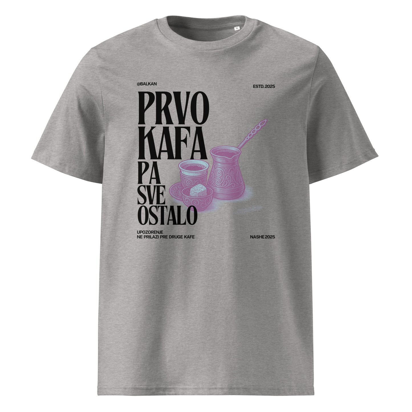 T-Shirt Women - Prvo kafa pa sve ostalo - NASHE