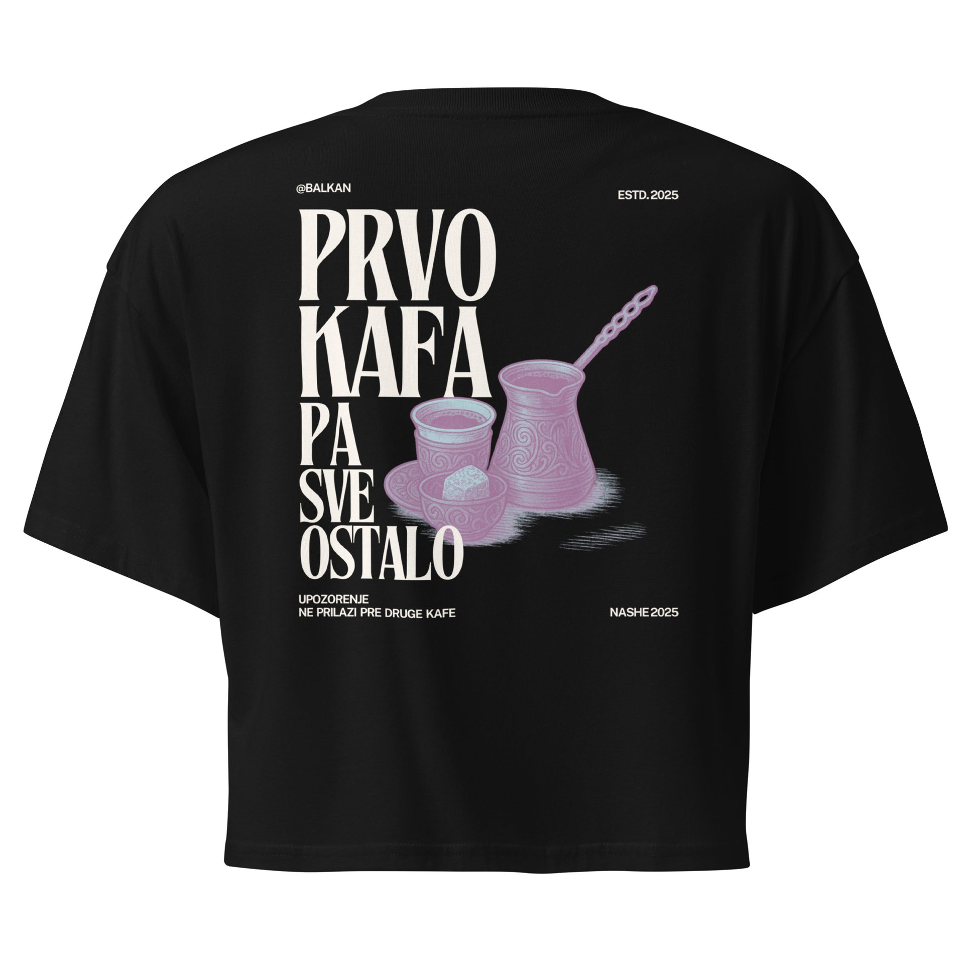 Women’s crop top T-Shirt - prvo kafa pa sve ostalo - NASHE