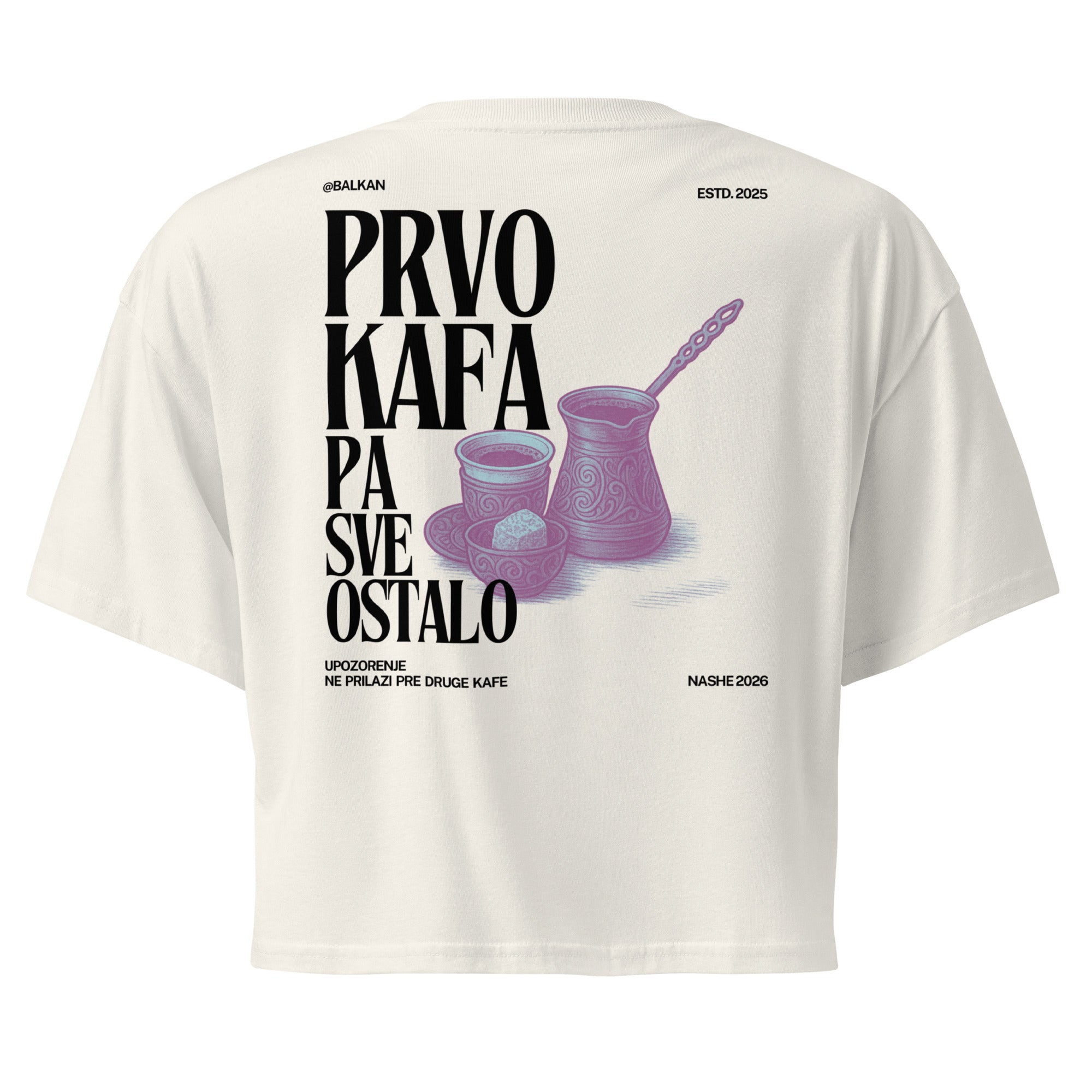 Women’s crop top T-Shirt - prvo kafa pa sve ostalo - NASHE