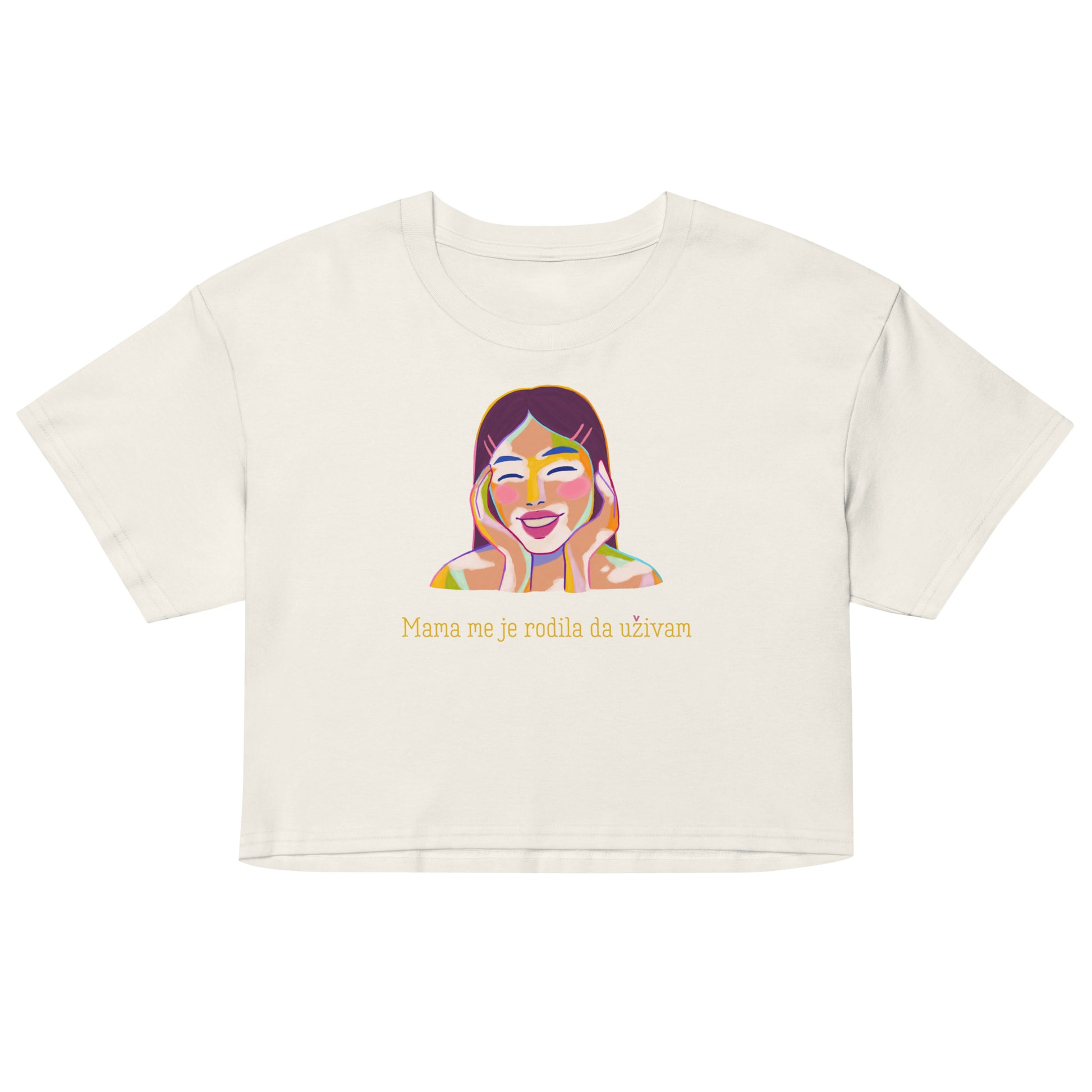 Women’s crop top - Mama me je rodila, da uživam in ecru, front view, NASHE Balkan crop top
