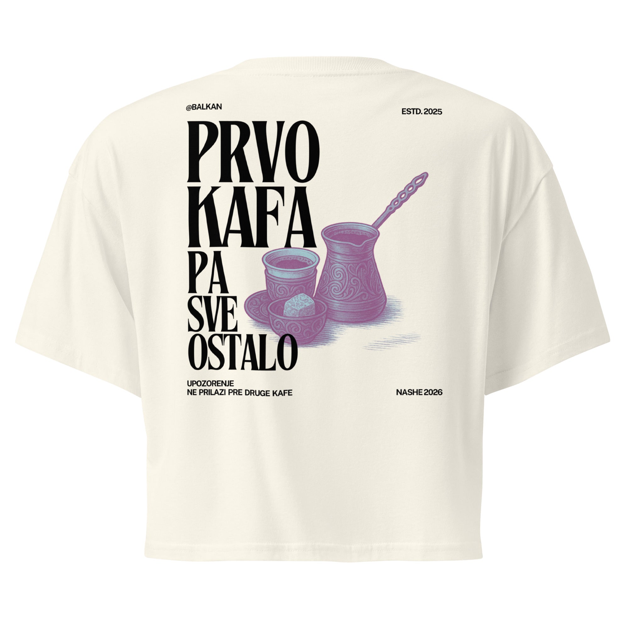 Women’s crop top T-Shirt - prvo kafa pa sve ostalo - NASHE