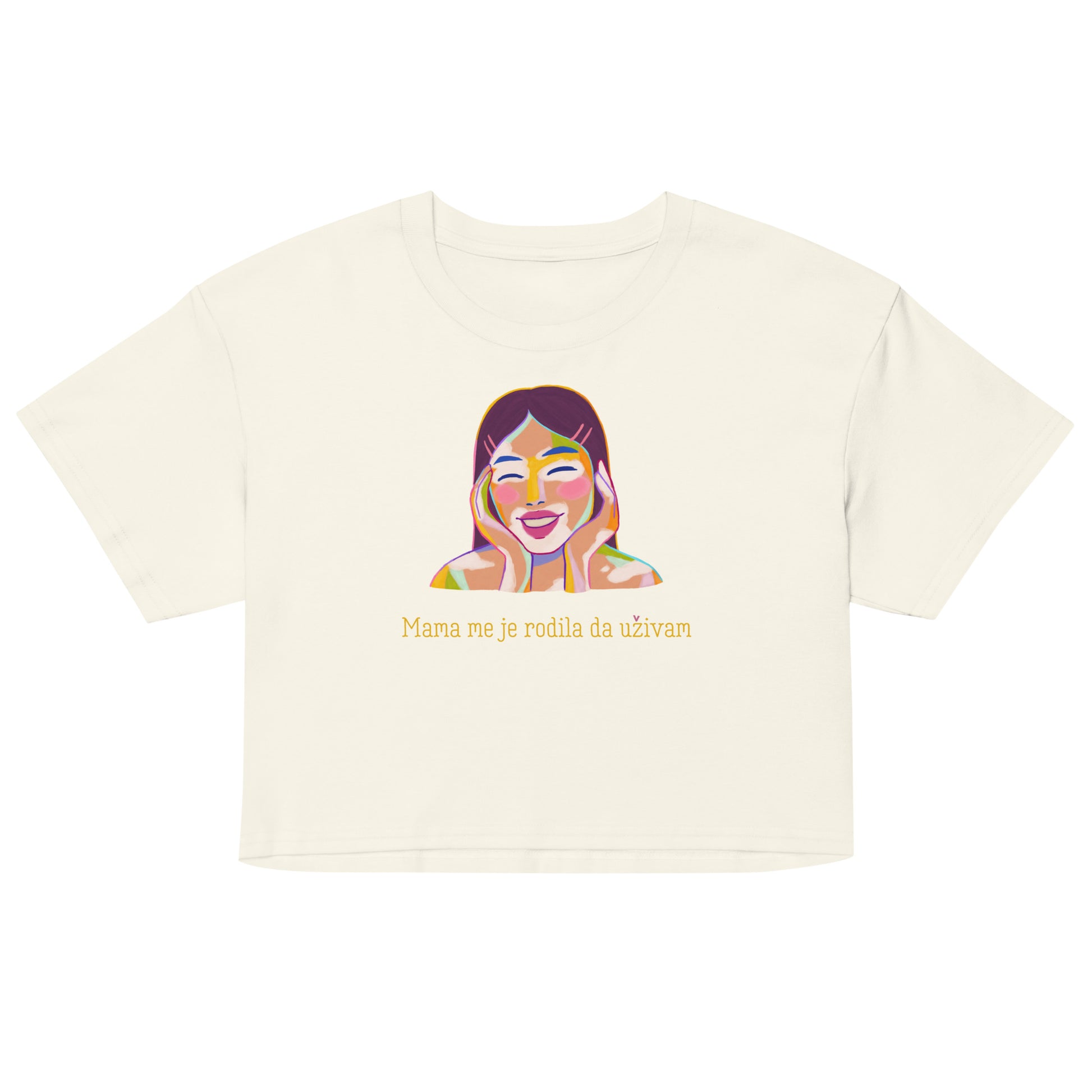 Women’s crop top - Mama me je rodila, da uživam in natural, front view, NASHE Balkan crop top
