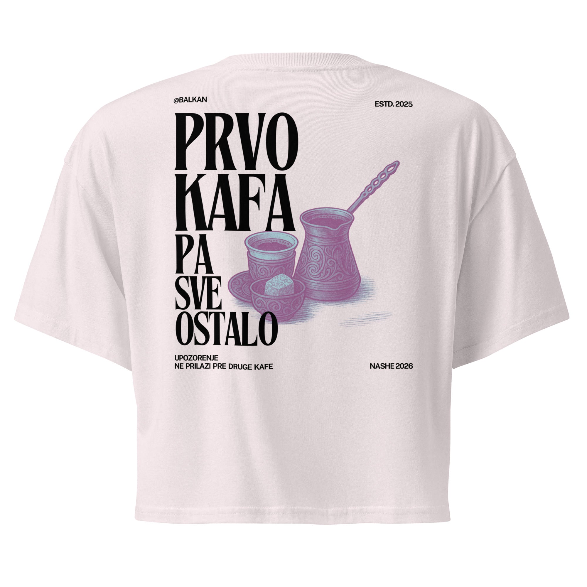 Women’s crop top T-Shirt - prvo kafa pa sve ostalo - NASHE